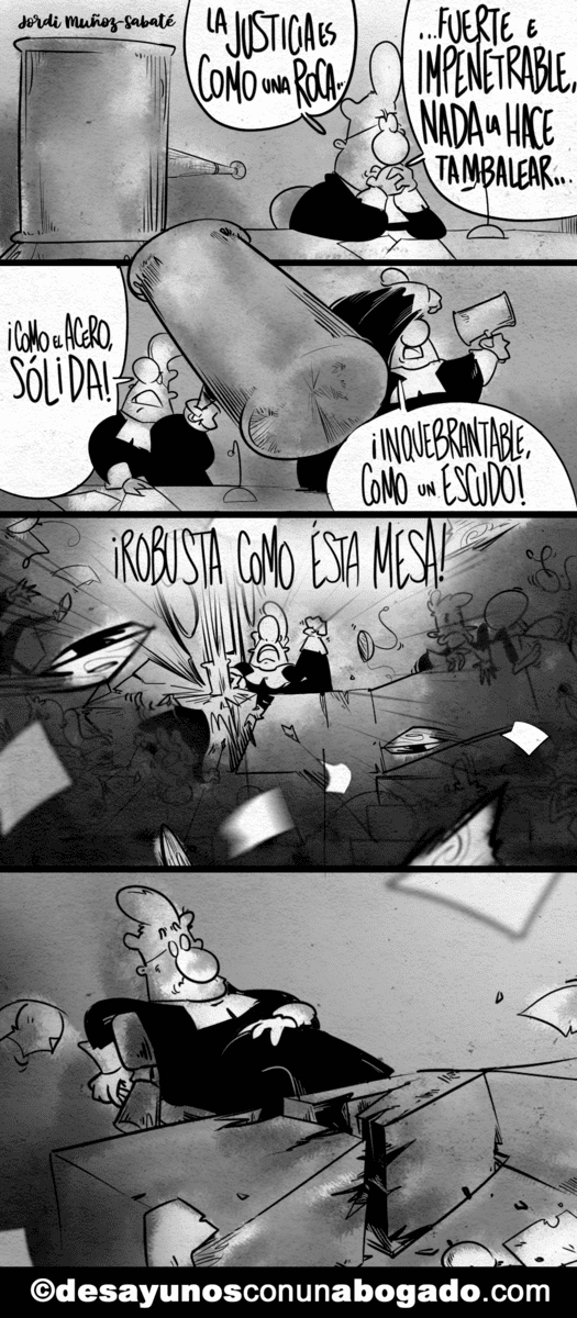 El drama de un Juez honesto en un mundo de cargas insoportables CHISTE BASE 54 editado